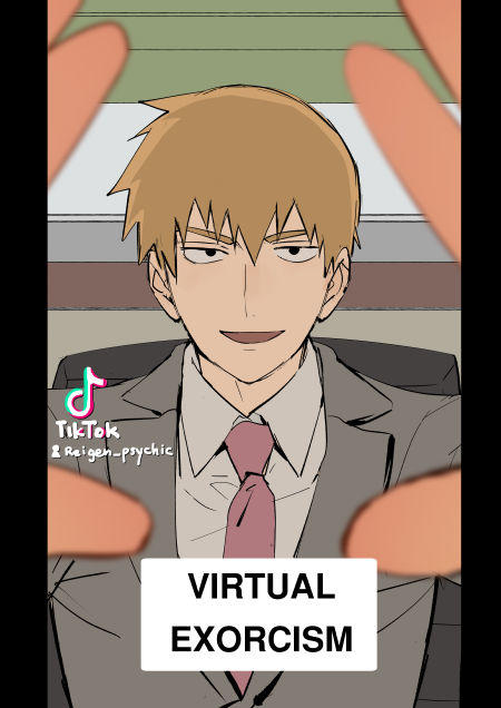 J TikTok Reigen-psychic VIRTUAL EXORCISM V