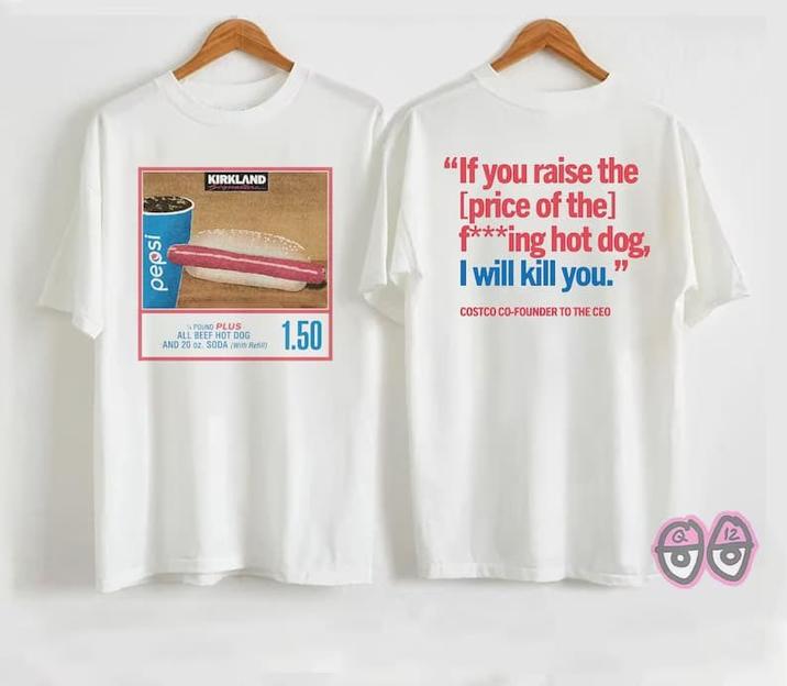 Costco Hot Dog Tshirt Costco Hot Dog Know Your Meme