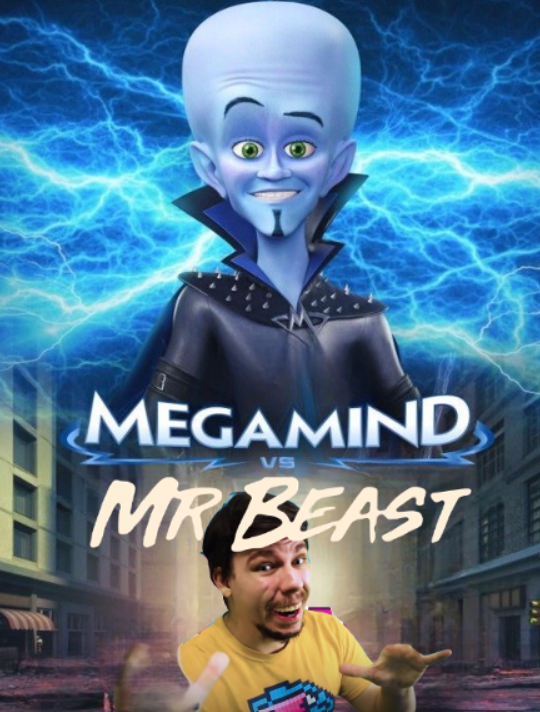 MEGAMIND MR BEAST Vs