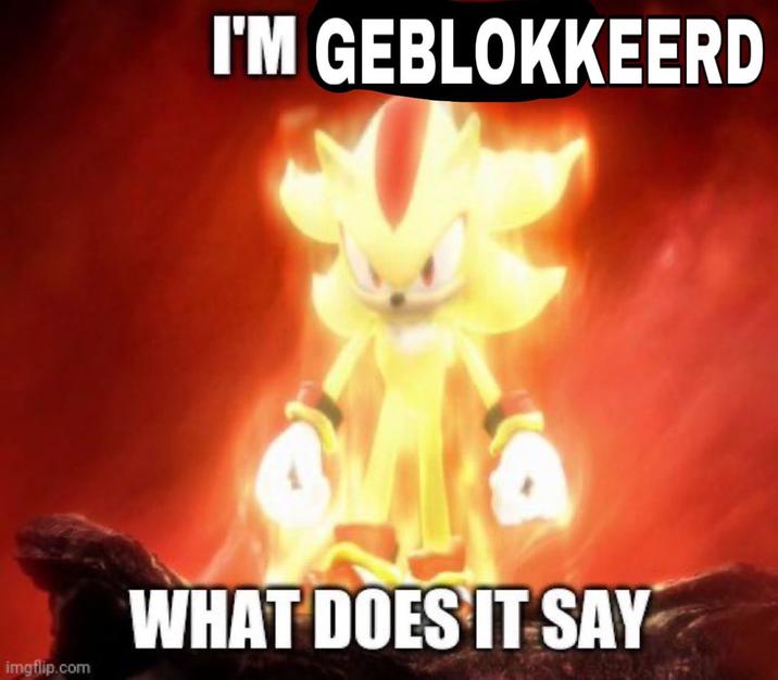 imgflip.com I'M GEBLOKKEERD J WHAT DOES IT SAY