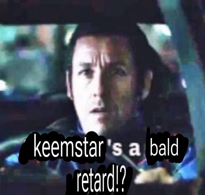 keemstar's a bald retard!?