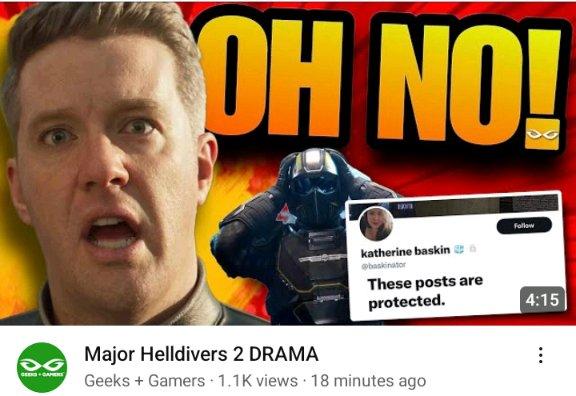 OH NO! Follow katherine baskin @baskinator These posts are protected. 4:15 Major Helldivers 2 DRAMA 00 8 ... Geeks + Gamers 1.1K views 18 minutes ago