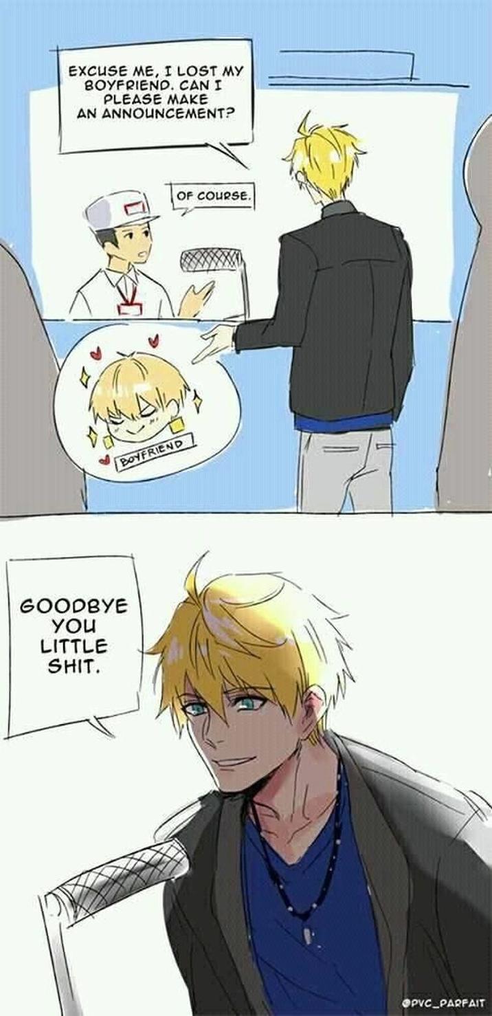 EXCUSE ME, I LOST MY BOYFRIEND. CAN I PLEASE MAKE AN ANNOUNCEMENT? GOODBYE You LITTLE S---. BOYFRIEND OF COURSE. OPVC PARFAIT