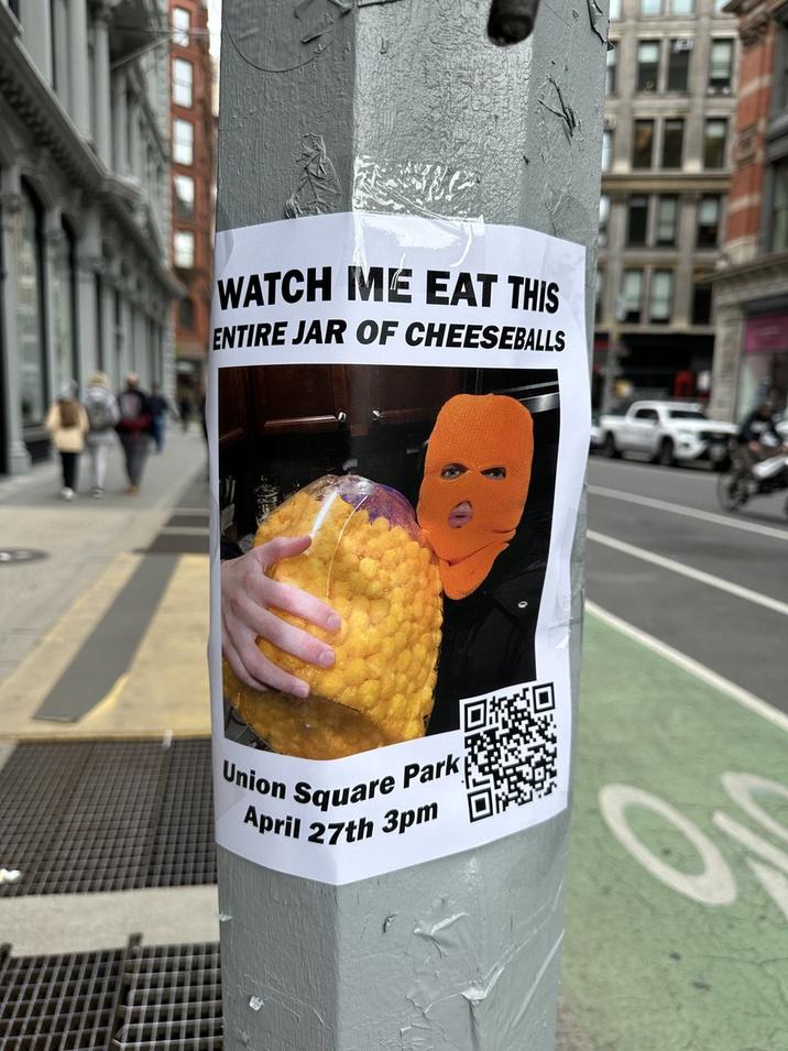 WATCH ME EAT THIS ENTIRE JAR OF CHEESEBALLS Union Square Park April 27th 3pm