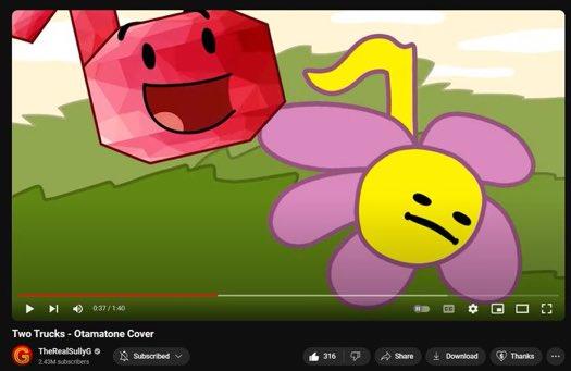 Subscribed 316 0:37/1:40 Two Trucks - Otamatone Cover G TheRealSullyG 2.43M subscribers P ° D Π Share Download Thanks