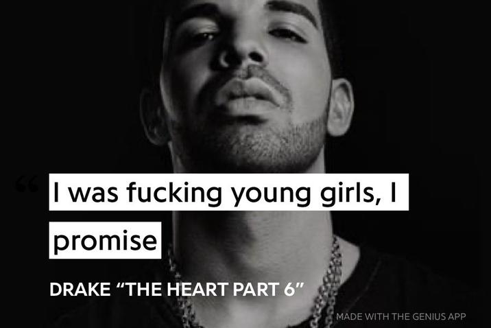66 I was f------ young girls, promise DRAKE "THE HEART PART 6" | MADE WITH THE GENIUS APP
