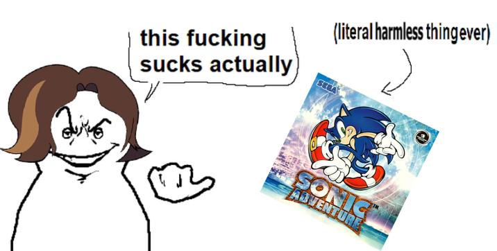 (literal harmless thing ever) this f------ sucks actually SEGA SONIC ADVENTURE