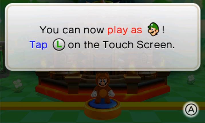 You can now play as ! Tap on the Touch Screen. A
