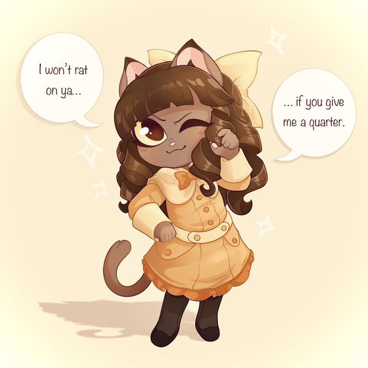 I won't rat on ya... ... if you give me a quarter.