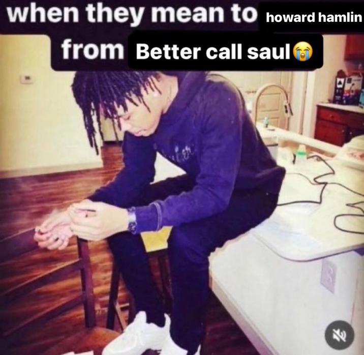 A "meme":https://knowyourmeme.com/memes/memes that uses the "phrasal template":https://knowyourmeme.com/memes/snowclone "When They Mean to X From Y." This meme references when the characters in "_Better Call Saul_":https://knowyourmeme.com/memes/subcultures/better-call-saul are mean to Howard Hamlin, using an image of "rapper":https://knowyourmeme.com/memes/cultures/rap-hip-hop KanKan sitting on a kitchen counter.