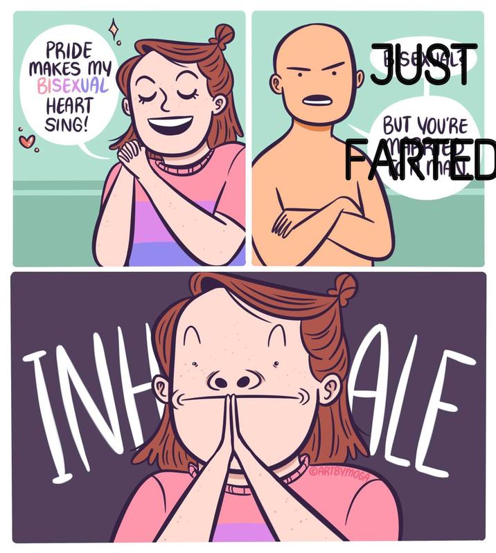 PRIDE MAKES MY BISEXUAL HEART SING! JUST BUT YOU'RE FARTED INH ALE ARTBYMOGA