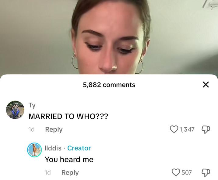 Ty 5,882 comments MARRIED TO WHO??? 1d Reply Ilddis Creator You heard me 1d Reply 1,347 507 ☑
