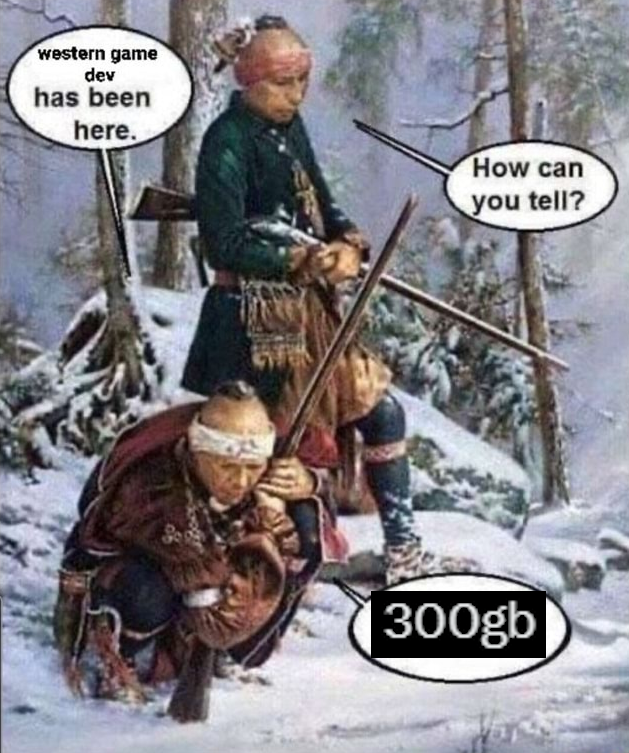 western game dev has been here. How can you tell? 300gb