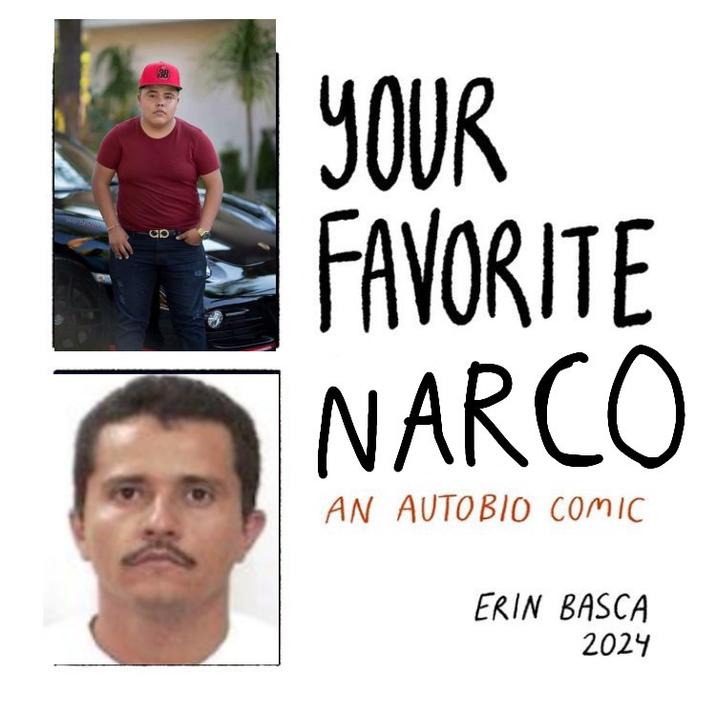 38 ap YOUR FAVORITE NARCO AN AUTOBIO COMIC ERIN BASCA 2024