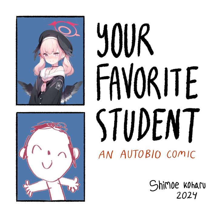 YOUR FAVORITE STUDENT AN AUTOBIO COMIC Shimoe Koharu 2024