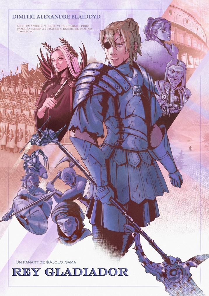 DIMITRI ALEXANDRE BLAIDDYD LOS HUMANOS SON SERES VULNERABLES, PERO TAMBIÉN SABEN AYUDARSE Y ELEGIR EL CAMINO CORRECTO UN FANART DE @AJOLO_SAMA REY GLADIADOR