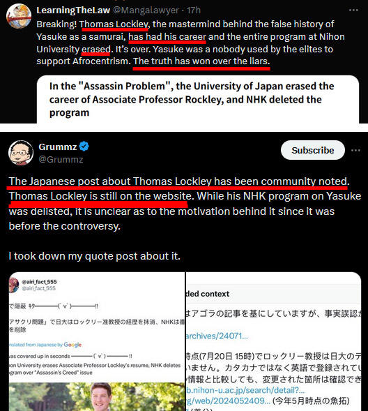 LearningTheLaw @Mangalawyer 17h Breaking! Thomas Lockley, the mastermind behind the false history of Yasuke as a samurai, has had his career and the entire program at Nihon University erased. It's over. Yasuke was a nobody used by the elites to support Afrocentrism. The truth has won over the liars. In the "Assassin Problem", the University of Japan erased the career of Associate Professor Rockley, and NHK deleted the program Grummz @Grummz Subscribe The Japanese post about Thomas Lockley has been community noted. Thomas Lockley is still on the website. While his NHK program on Yasuke was delisted, it is unclear as to the motivation behind it since it was before the controversy. I took down my quote post about it. @airi fact 555 @airi fact 555 で隠蔽キタ!! アサクリ問題」で日大はロックリー准教授の経歴を抹消 NHKは を削除 ded context アゴラの記事を基にしていますが、事実誤認 archives/24071... nslated from Japanese by Google vas covered up in seconds- -!! 時点(7月20日15時)でロックリー教授は日大のテ on University erases Associate Professor Lockley's resume. NHK deletes いません。 カタカナではなく英語で登録されてい gram over "Assassin's Creed" issue 情報と比較しても、 変更された箇所は確認でき b.nihon-u.ac.jp/search/detail?... lg/web/2024052409... (今年5月時点の魚拓)