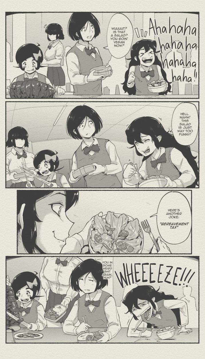 IS THAT A SALAD? YOU GOIN' VEGAN NOW? Ahahahal hahaha hahaha Chaha! HELL NAHW! THIS SALAD IS JUST WAY TOO FUNNY! HERE'S ANOTHER JOKE: "BEREAVEMENT TAX" YOU IN SOME WEIRD S--- AGAIN, HUH? WHEEEEZE!!!