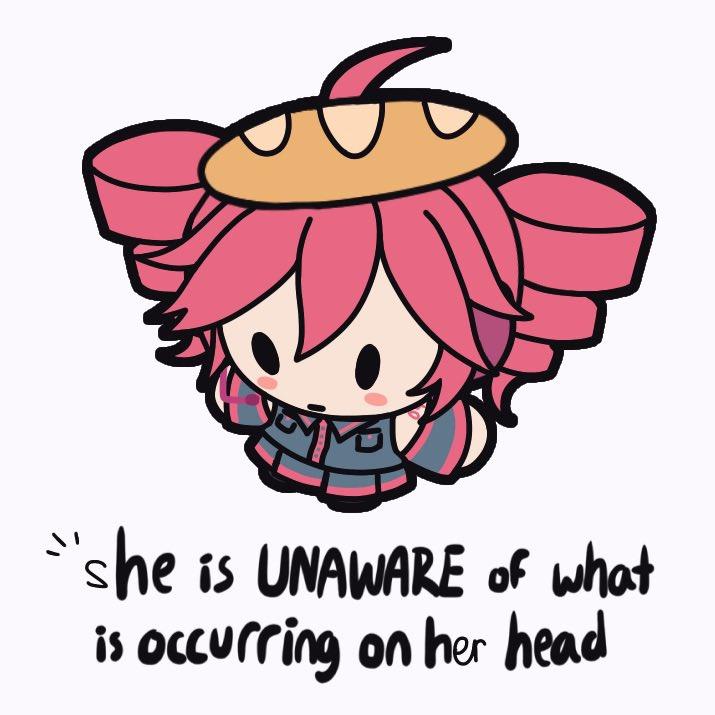 'she is UNAWARE of what is occurring on her head