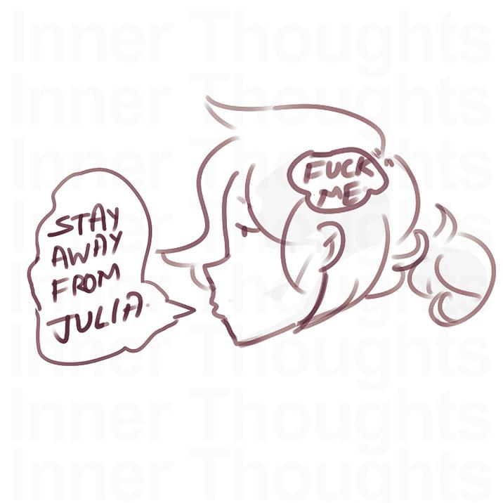 Inner Thoughts ner F--- STAY AWAY FROM JULIA ME ner oughts houghts