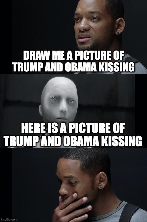 DRAW ME A PICTURE OF TRUMP AND OBAMA KISSING HERE IS A PICTURE OF TRUMP AND OBAMA KISSING imgflip.com