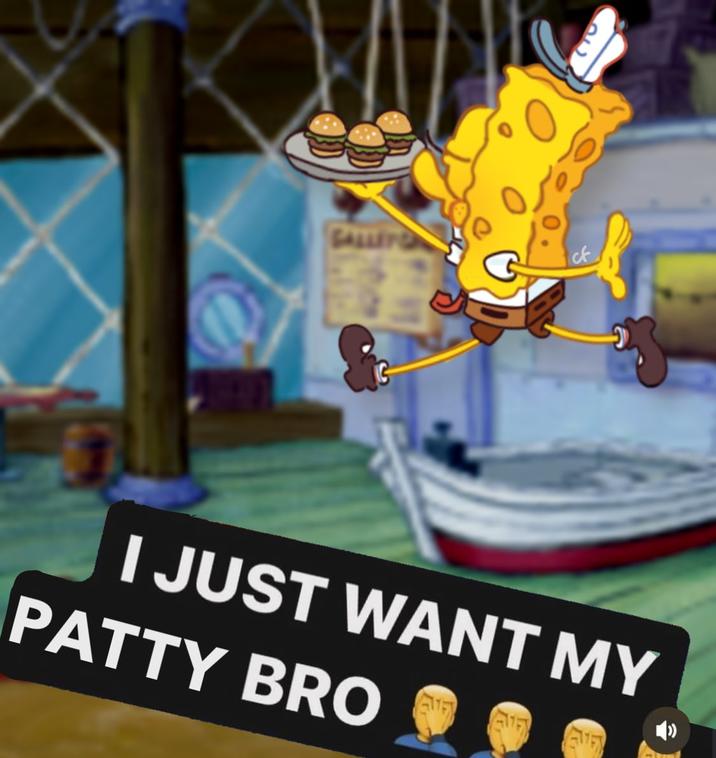 GALLEY ct I JUST WANT MY PATTY BRO יג