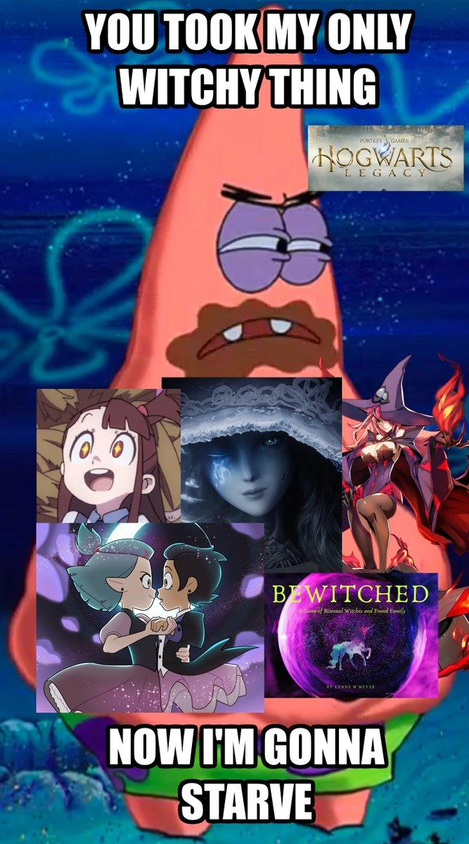 YOU TOOK MY ONLY SWITCHY THING PORTKEY GAMES HOGWARTS LEGACY BEWITCHED A Game of Bisexual Witches and Food Family BY LYNNE M MEYER NOW I'M GONNA STARVE