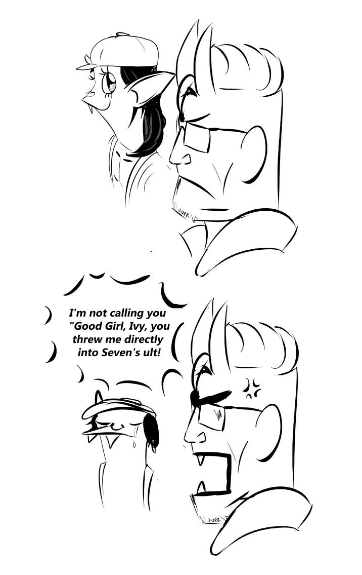 I'm not calling you "Good Girl, Ivy, you threw me directly into Seven's ult! лик ル