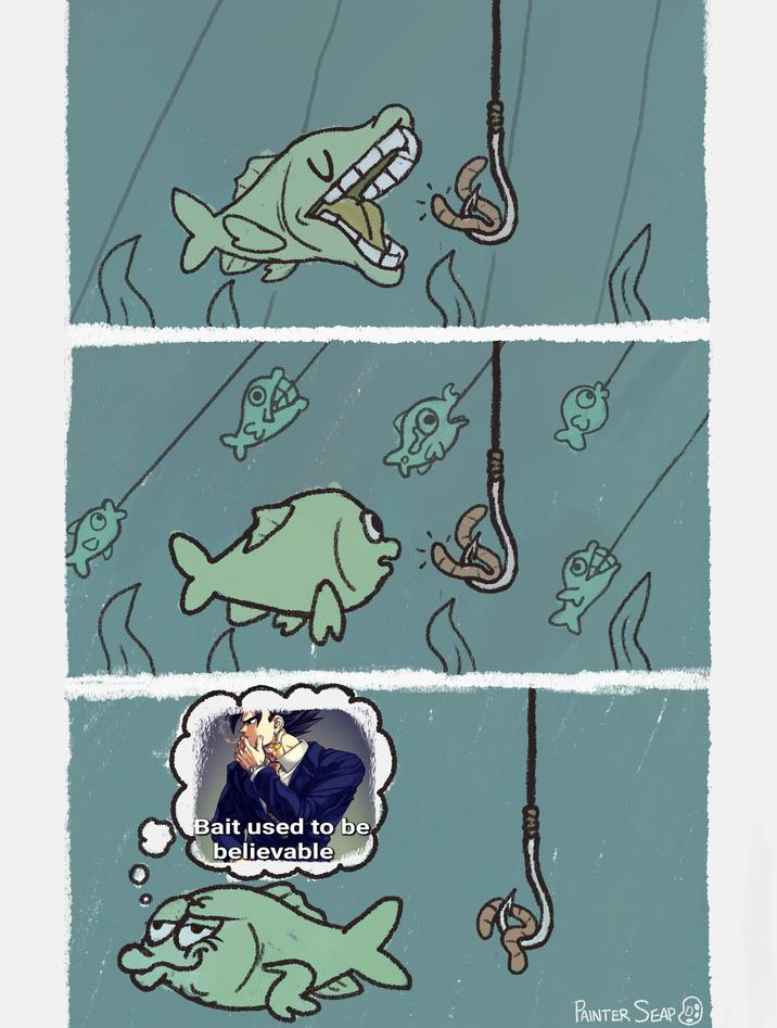 Bait used to be believable 18 PAINTER SEAP