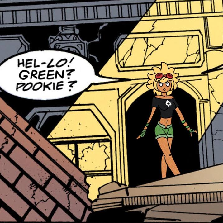 HEL-LO! GREEN? POOKIE?