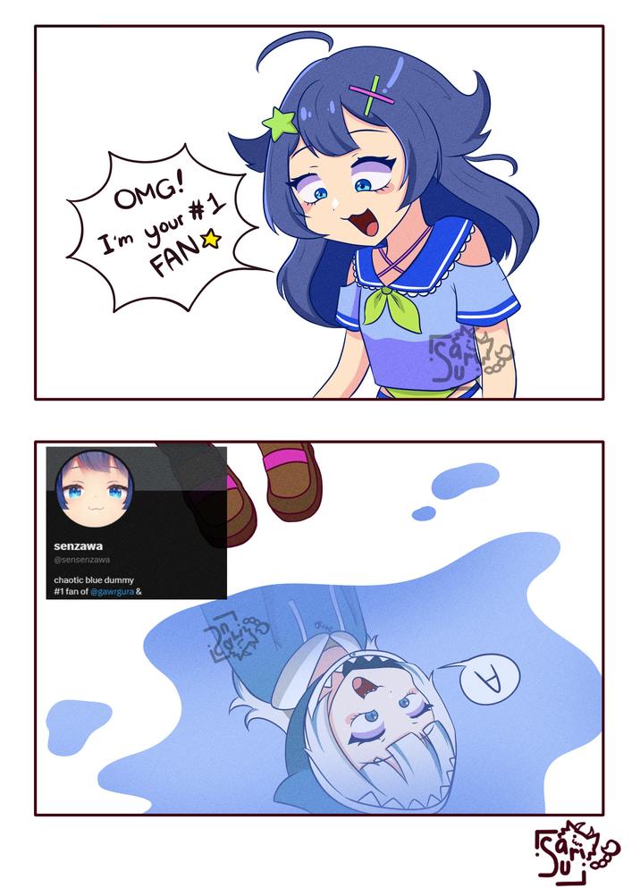 senzawa @sensenzawa chaotic blue dummy #1 fan of @gawrgura & OMG! I'm your #1, FAN Do Saf