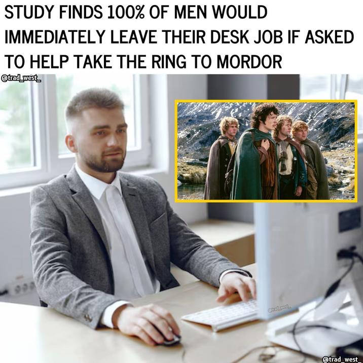 A meme inspired by a satirical Babylon Bee headline about 100 percent of men abandoning their jobs when asked to embark on a dangerous expedition