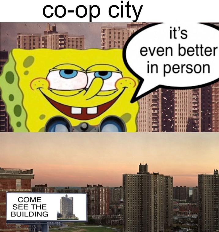 COME SEE THE BUILDING co-op city it's even better in person
