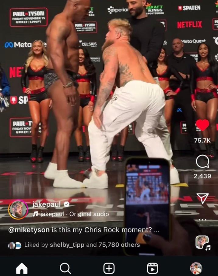 experiar OOK DRAFT KINGS SPORTSBOOK PAUL TYSON FRIDAY NOVEMBER 15 8PM ET SPMPT PAUL-TYSON Meta NE SP PAUL-T FRIDAY NOV 8PMETI CELSIUS ALUABLE WIONS jakepaul jakepaul Original audio @miketyson is this my Chris Rock moment? ... Liked by shelby_tipp and 75,780 others Q (+) D SPATEN NETFLIX Meta Quest X P 75.7K о 2,439 ☑