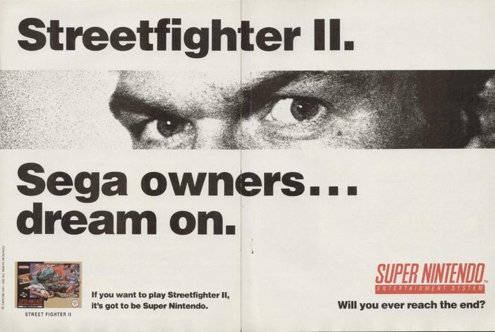 During the height of the console wars of the early 90s, this highly antagonistic Nintendo advertisement appeared in British games magazines of the era. Sega owners would eventually get a version of Street Fighter II, but they had to wait for it.
