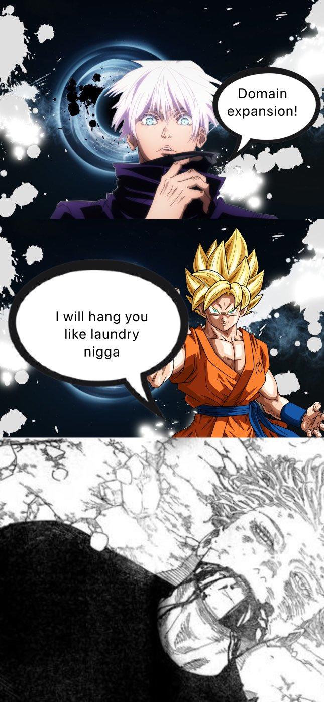 I will hang you like laundry n---- Domain expansion!