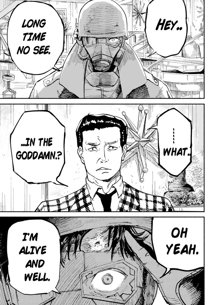 LONG TIME NO SEE. HEY.. ...IN THE GODDAMN.? WHAT I'M ALIVE AND WELL. OH YEAH.