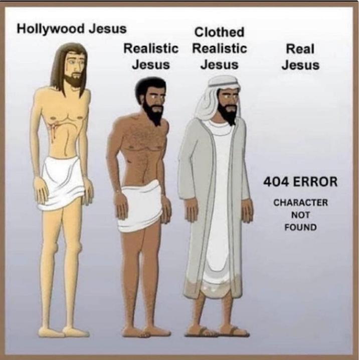 Hollywood Jesus Clothed Realistic Realistic Jesus Real Jesus Jesus 404 ERROR CHARACTER NOT FOUND