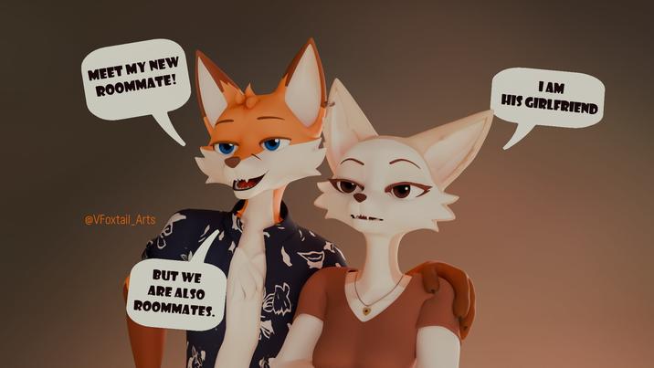 MEET MY NEW ROOMMATE! I AM HIS GIRLFRIEND @VFoxtail_Arts BUT WE ARE ALSO ROOMMATES.