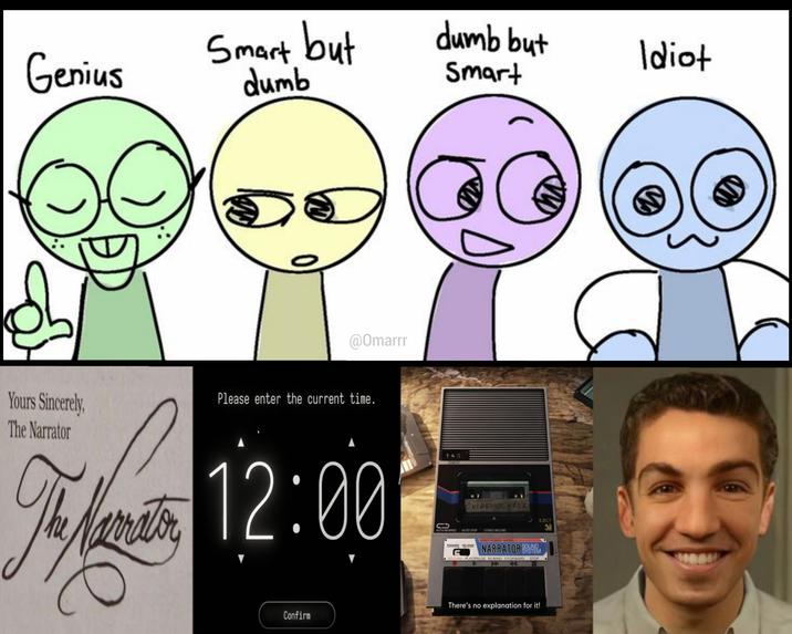A Stanley Parable version of the Genius, Smart but Dumb, Dumb but Smart, Idiot meme