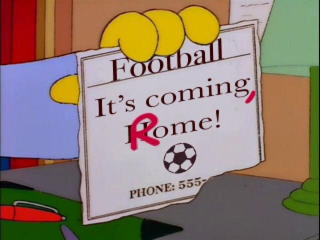 Football It's coming Rome! PHONE: 555-