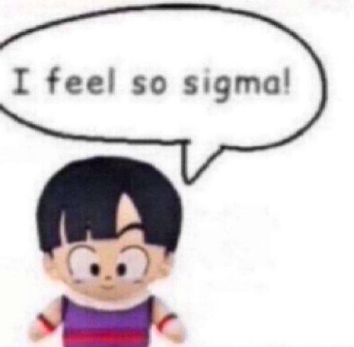 A Son Gohan version of the I Feel So Sigma meme.
