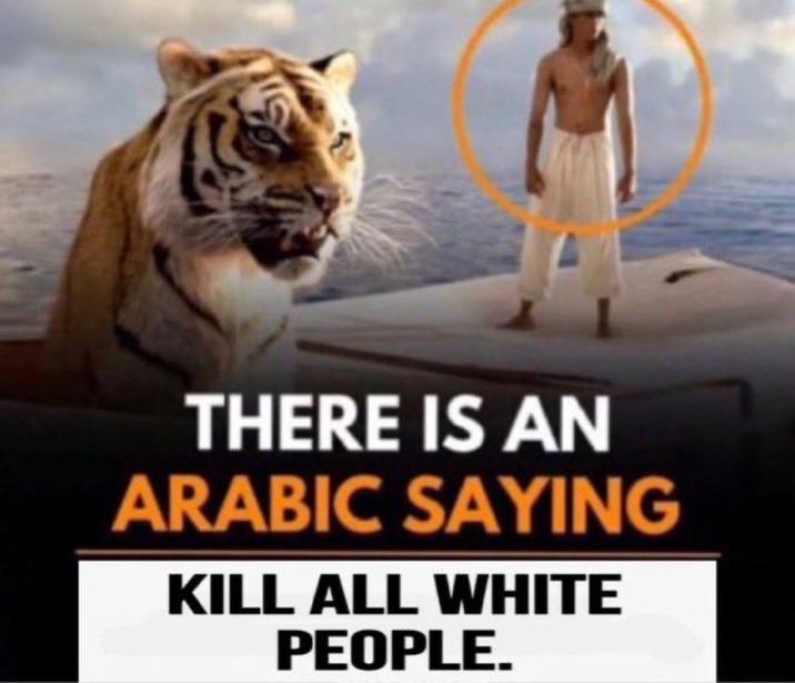 A version of There Is an Arabic Saying meme recaptioned to "Kill All White People".