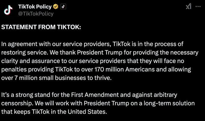 TikTok Policy ⭑J @TikTokPolicy STATEMENT FROM TIKTOK: In agreement with our service providers, TikTok is in the process of restoring service. We thank President Trump for providing the necessary clarity and assurance to our service providers that they will face no penalties providing TikTok to over 170 million Americans and allowing over 7 million small businesses to thrive. It's a strong stand for the First Amendment and against arbitrary censorship. We will work with President Trump on a long-term solution that keeps TikTok in the United States.