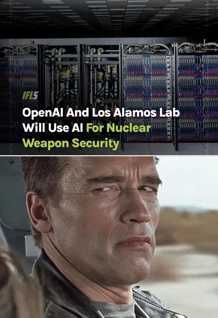 IFLS OpenAl And Los Alamos Lab 3185 Will Use Al For Nuclear Weapon Security