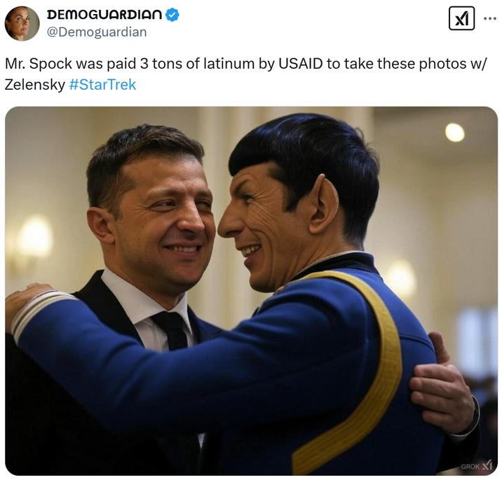 DEMOGUARDIAN @Demoguardian ☑ Mr. Spock was paid 3 tons of latinum by USAID to take these photos w/ Zelensky #StarTrek GROK