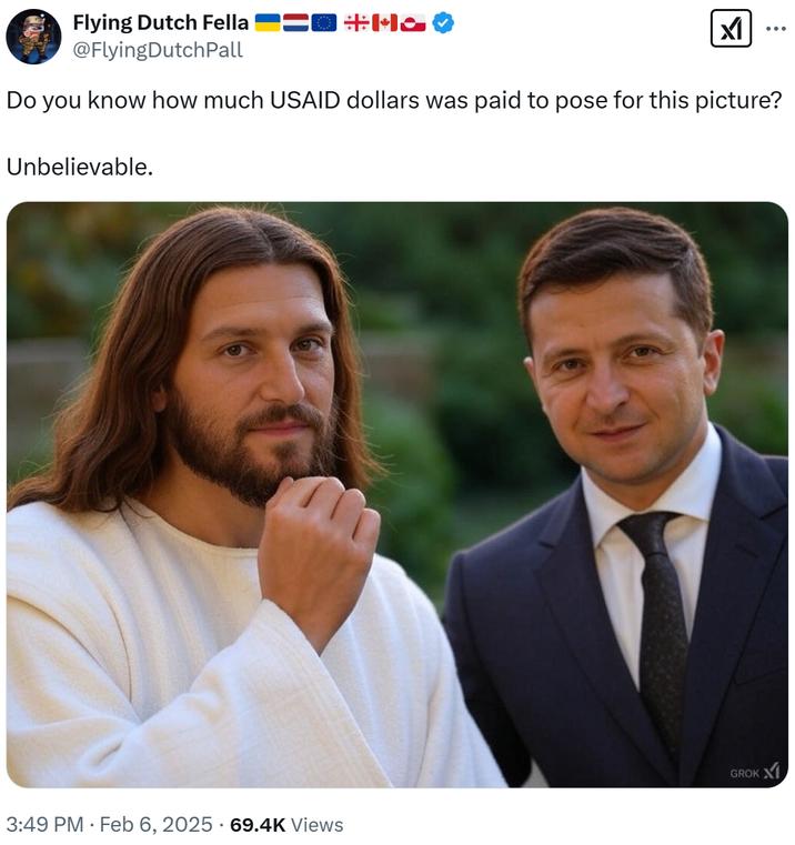 Flying Dutch Fella @Flying DutchPall +MC ☑1 ... Do you know how much USAID dollars was paid to pose for this picture? Unbelievable. GROK 3:49 PM ⚫ Feb 6, 2025 · 69.4K Views .