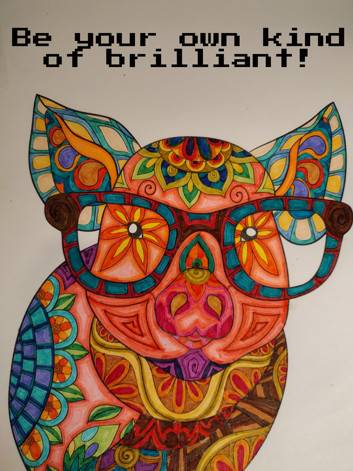 Be your own kind of brilliant!