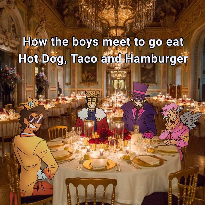 How the boys meet to go eat Hot Dog, Taco and Hamburger END