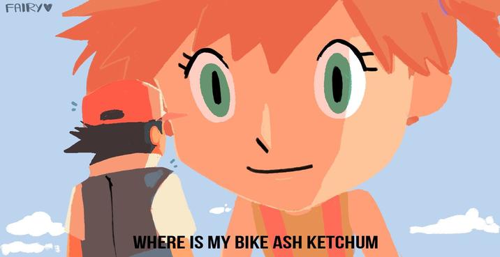 FAIRY♥ E WHERE IS MY BIKE ASH KETCHUM